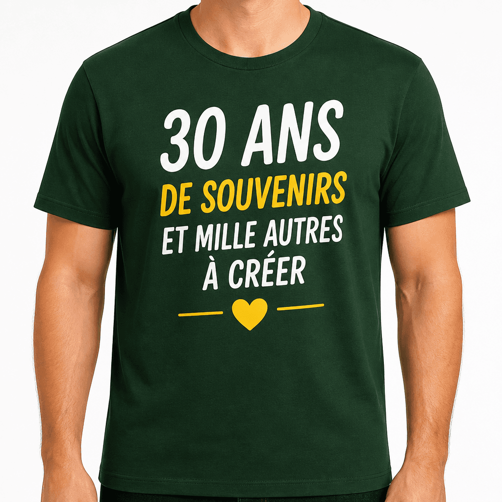 T-shirt 30 ans – 30 ans de souvenirs et mille autres à créer