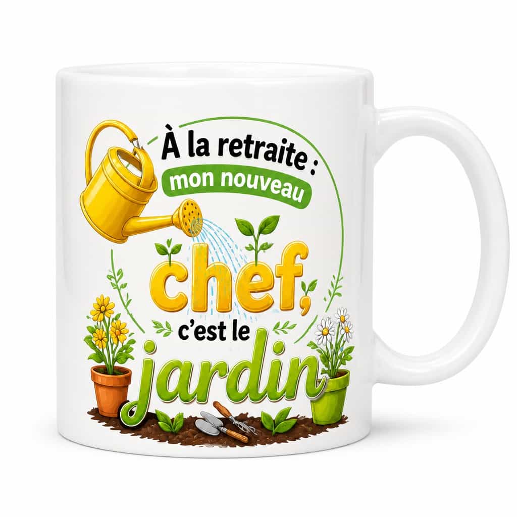 Mug retraite jardin : mon nouveau chef, c’est le jardin