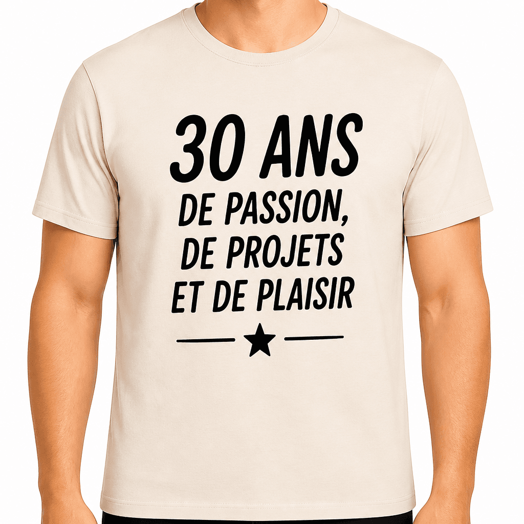 T-shirt 30 ans – 30 ans de passion, de projets et de plaisir