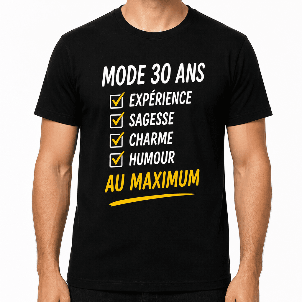 T-shirt 30 ans – Mode 30 ans expérience sagesse charme humour au maximum