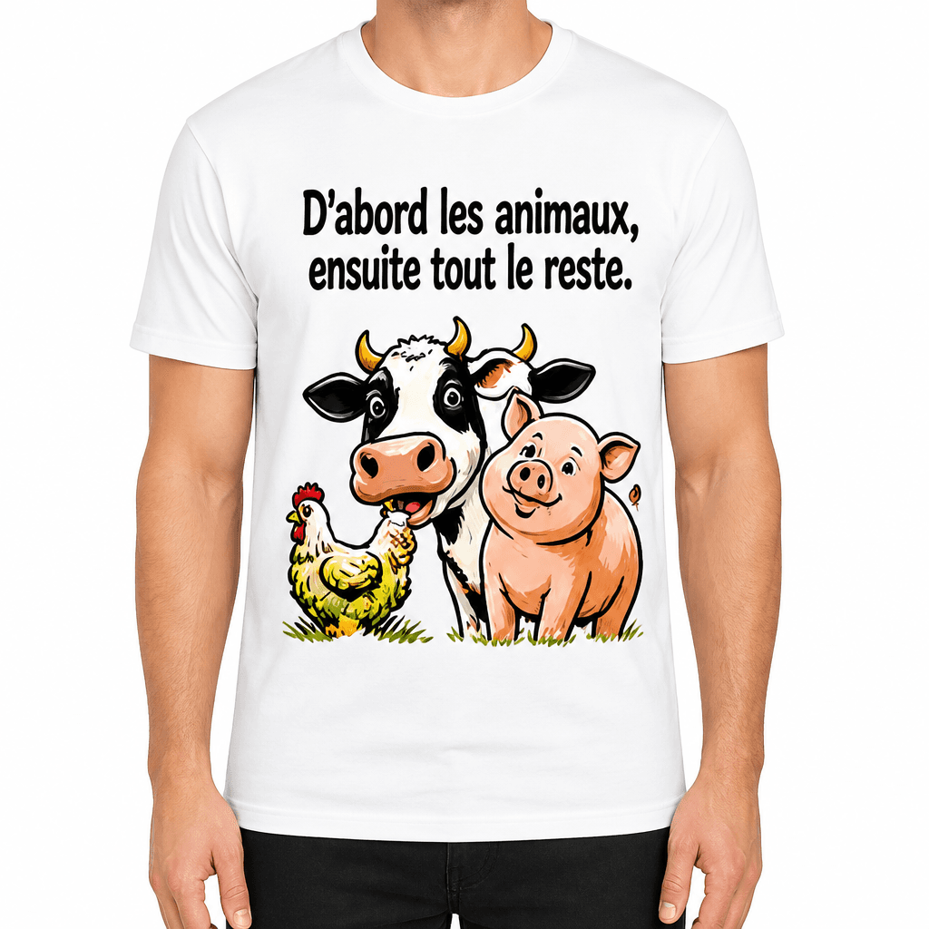 T-shirt agriculteur – D'abord les animaux, ensuite tout le reste.