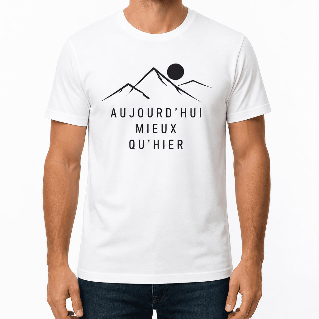 T-shirt pour collègue – AUJOURD'HUI MIEUX QU'HIER