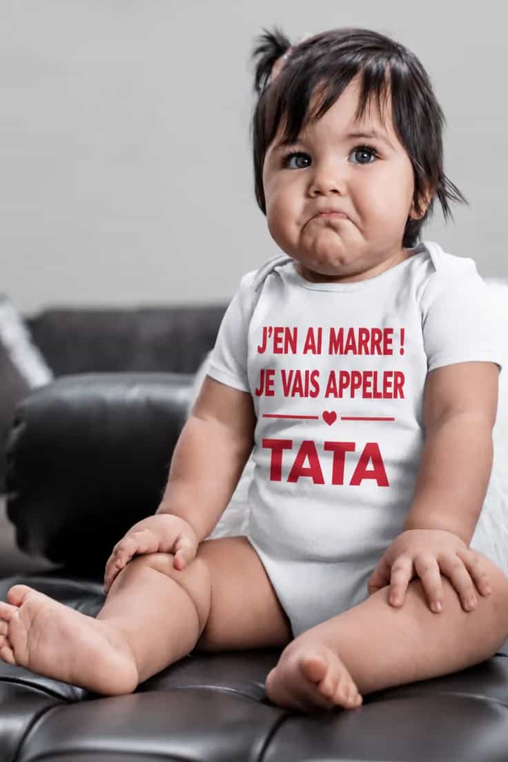 Body bébé J'en ai marre tata avec prénom au choix