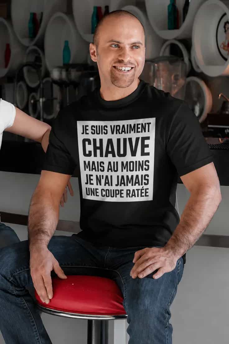 T-shirt humoristique Chauve sans coupe ratée