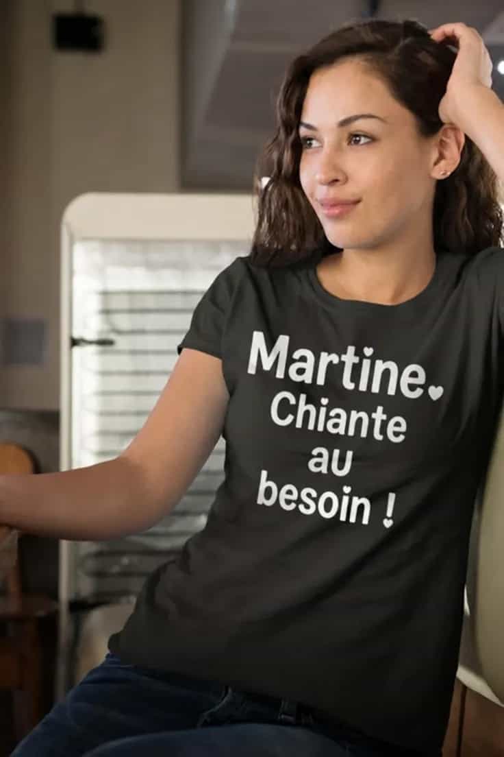 T-shirt humoristique Chiante au besoin avec prénom au choix