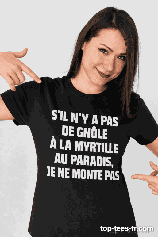 T-shirt humoristique gnôle à la myrtille