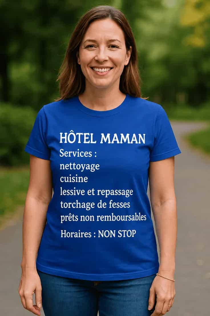 T-shirt humoristique Hôtel maman services non stop