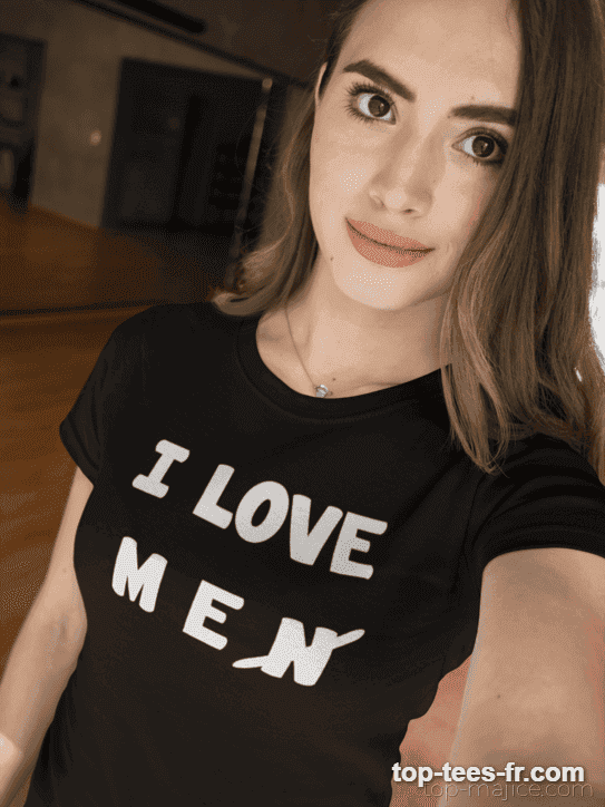 T-shirt humoristique I love men
