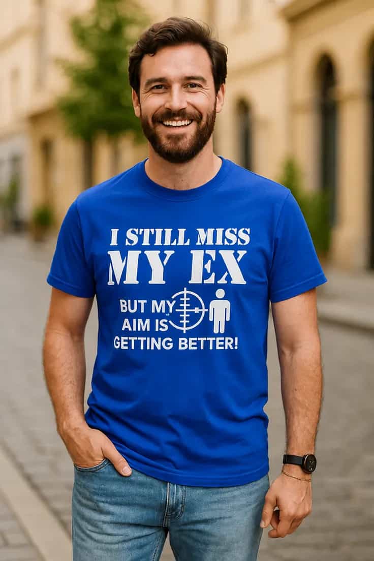 T-shirt humoristique Je vise mieux - I STILL MISS MY