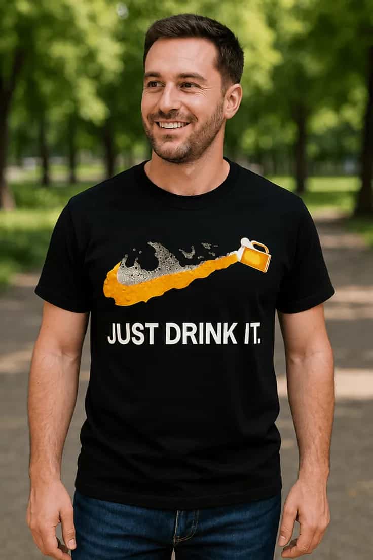 T-shirt humoristique Just drink it bière
