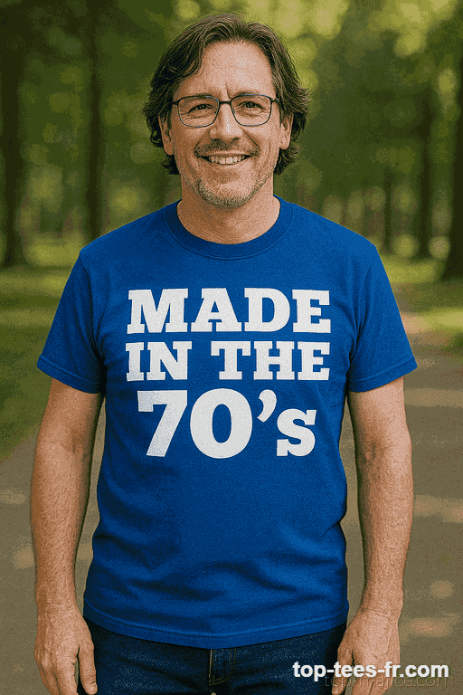 T-shirt humoristique made in the 70s
