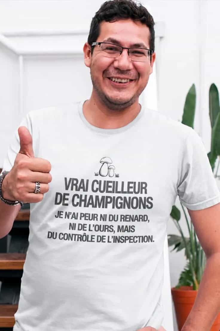 T-shirt humoristique Peur du cueilleur de champignons