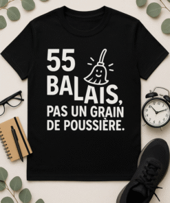 T-shirt 55 balais, pas un grain de poussière