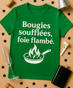 T-shirt Bougies soufflées, foie flambé