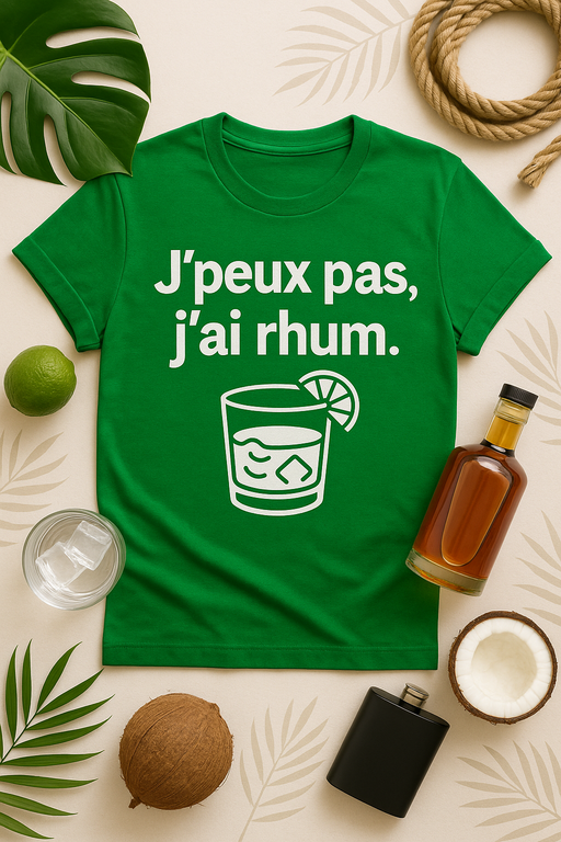 T-shirt Humour - J'peux pas, j'ai rhum