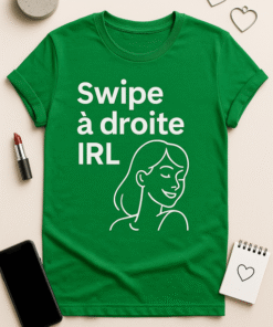 T-shirt Swipe à droite IRL