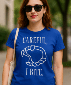 CAREFUL, I BITE. - T-shirt