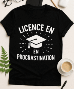 T-shirt Licence en Procrastination
