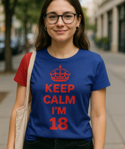 KEEP CALM I'M 18 - T-shirt