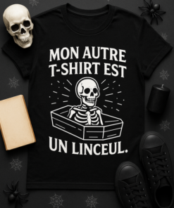 Mon autre T-shirt est un linceul