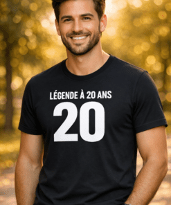 T-shirt humour LÉGENDE À 20 ANS