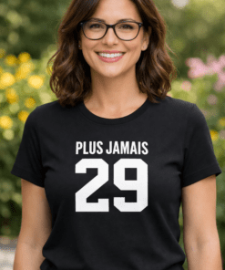T-shirt humour « Plus jamais 29 »