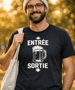 T-shirt drôle bière ENTRÉE SORTIE