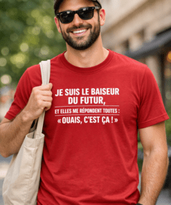 T-shirt drôle « Je suis le baiseur du futur »