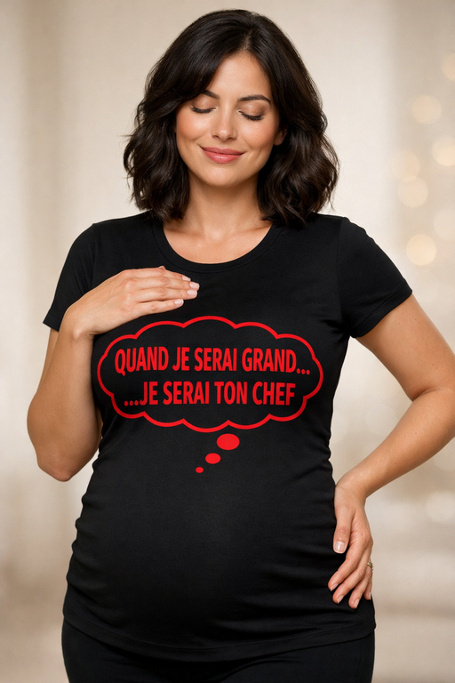 T-shirt de grossesse QUAND JE SERAI GRAND… JE SERAI TON CHEF