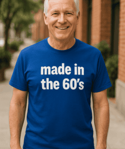 T-shirt humoristique made in the 60s