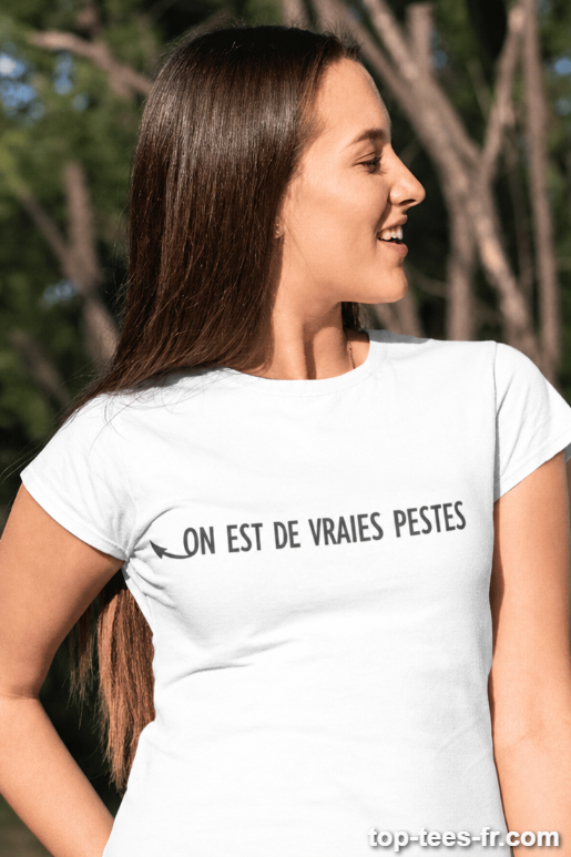 T-shirt humoristique on est de vraies pestes