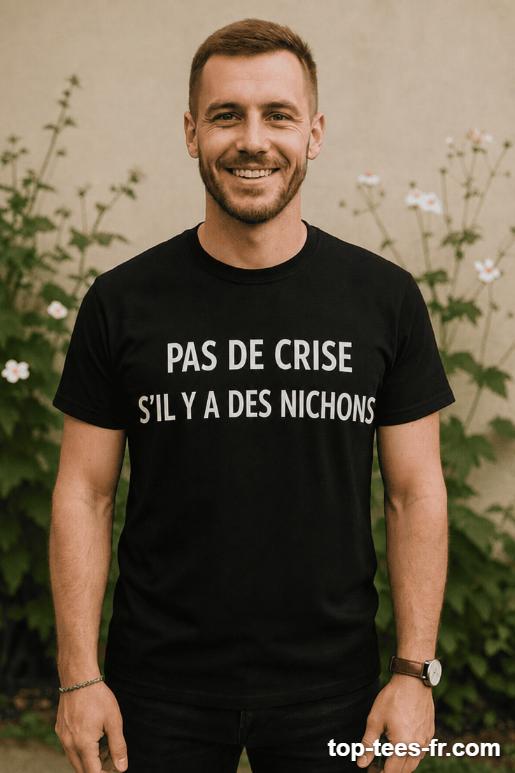 T-shirt humoristique pas de crise s'il y a des nichons