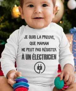 Body bébé Preuve maman électricien avec slogan humoristique pour cadeau naissance