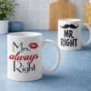 Mug humoristique Mr et Mrs Right avec design couple drôle et inscription MR. Mrs. always Right RIGHT