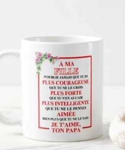 Mug humoristique Pour ma fille adorée avec message touchant de papa imprimé