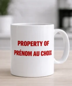 Mug humoristique Propriété avec prénom personnalisé, cadeau drôle avec prénom au choix