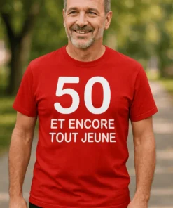 T-shirt humoristique 50 ans tout jeune pour cadeau anniversaire 50 ans