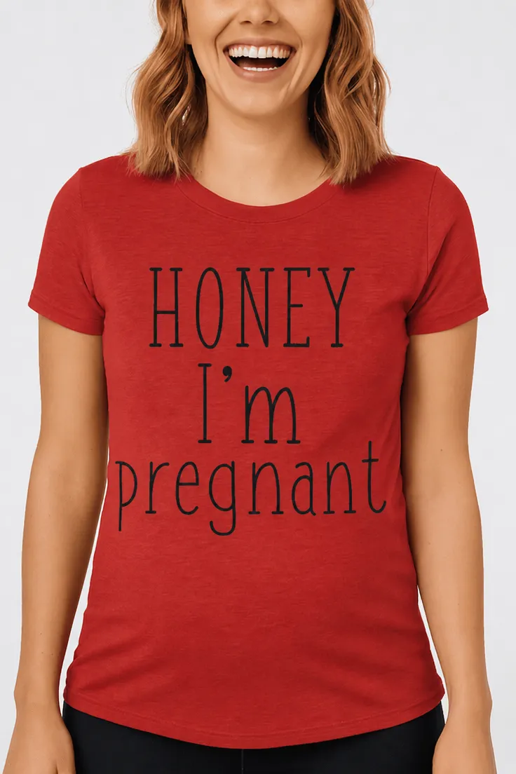 T-shirt humoristique Annonce grossesse humoristique avec le texte HONEY I'm pregnant