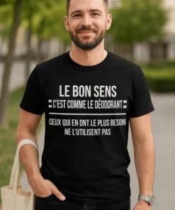 T-shirt humoristique Bon sens déodorant avec citation drôle imprimée