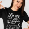 T-shirt humoristique Coiffeuse parfaite avec slogan drôle pour coiffeuse