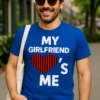 T-shirt humoristique Copine amoureuse avec le slogan MY GIRLFRIEND ME S