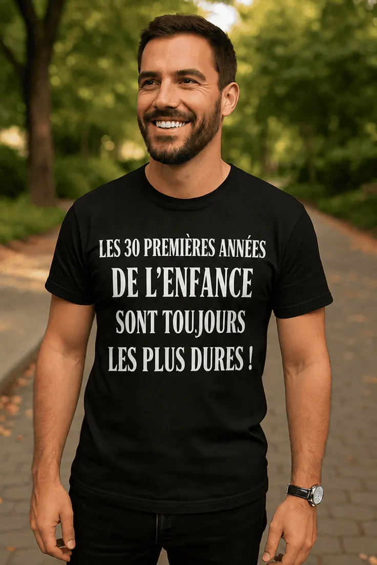 T-shirt humoristique Enfance de trente ans avec slogan drôle pour anniversaire de 30 ans