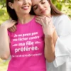 T-shirt humoristique fille préférée avec slogan drôle pour cadeau familial