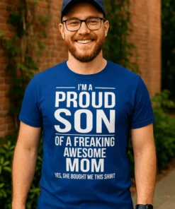 T-shirt humoristique Fils fier maman géniale avec message drôle pour cadeau fils