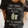 T-shirt humoristique Gin cerveau au vert avec slogan drôle sur le gin