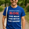 T-shirt humoristique Homme mythe légende avec prénom personnalisé, design ROK THE MAN THE MYTH THE LEGEND