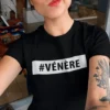 T-shirt humoristique Humeur vénère avec inscription #VÉNÈRE