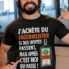 T-shirt humoristique Jägermeister pour les invités avec slogan drôle sur le thème de l’apéritif
