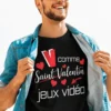 T-shirt humoristique Jeux vidéo saint Valentin avec design romantique gamer