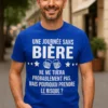 T-shirt humoristique Journée sans bière avec message drôle pour amateur de bière